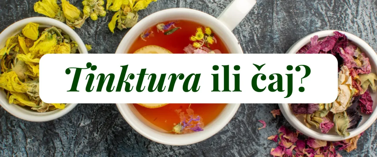 biljne tinkture i čaj usporedba